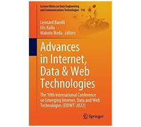 Advances In Internet, Data & Web Technologies