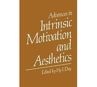 Advances In Intrinsic Motivation And Aesthetics