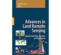 Advances In Land Remote Sensing