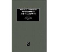 Advances in Library Administration and Organization