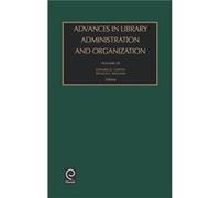 Advances in Library Administration and Organization