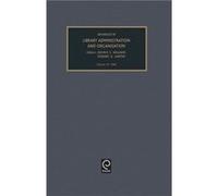 Advances in Library Administration and Organization