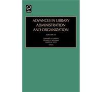 Advances in Library Administration and Organization Delmus E. Williams, James M. Nyce (Auteur)