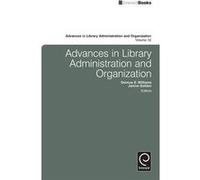 Advances In Library Administration & Org Delmus E Williams, Janine Golden (Auteur)