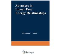 Advances In Linear Free Energy Relationships