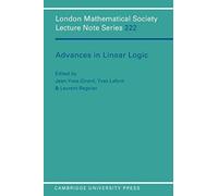 Advances in Linear Logic