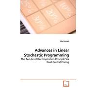 Advances In Linear Stochastic Programming: The Two-Level Decomposition Principle Via Dual Central Pricing