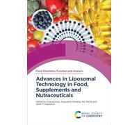 Advances in Liposomal Technology in Food, Supplements and Nutraceuticals