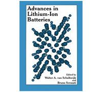 Advances In Lithium-Ion Batteries