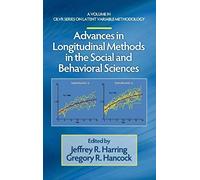 Advances In Longitudinal Methods In The Social And Behavioral Sciences (Hc)