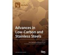 Advances In Low-Carbon And Stainless Steels
