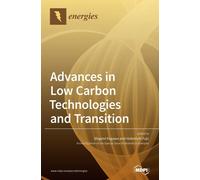 Advances In Low Carbon Technologies And Transition