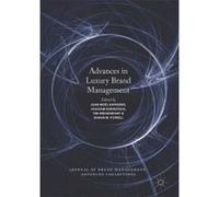 Advances in Luxury Brand Management - [Version Originale] Jean Noel Kapferer, Joachim Kernstock, Tim Oliver Brexendorf, Shaun M Powell (Auteur)