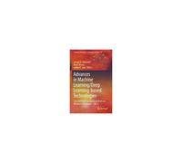 Advances In Machine Learning/Deep Learning-Based Technologies