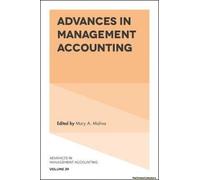 Advances in Management Accounting Mary A Malina, (Auteur)