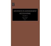 Advances in Management Accounting John Y. Lee (Auteur)