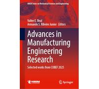 Advances in Manufacturing Engineering Research: Selected Works from Cobef 2025