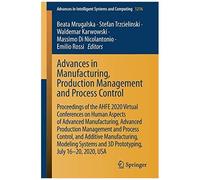 Advances In Manufacturing, Production Management And Process Control