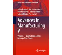 Advances in Manufacturing V: Volume 3 - Quality Engineering: Factory of the Future