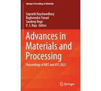 Advances in Materials and Processing: Proceedings of MET and HTS 2022