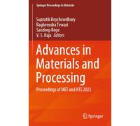 Advances in Materials and Processing: Proceedings of MET and HTS 2022