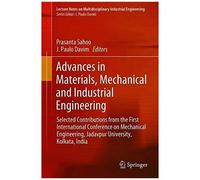 Advances In Materials, Mechanical And Industrial Engineering : Selected Contributions From The First International Conference On Mechanical Engineering, Jadavpur University, Kolkata, India
