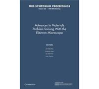 Advances in Materials Problem Solving with the Electron Microscope Volume 589 - Cambridge University Press - Cambridge University Press - Livre en Anglais Cambridge University PressCambridge Universit