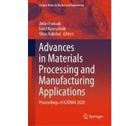 Advances In Materials Processing And Manufacturing Applications