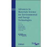 Advances in Materials Science for Environmental and Energy Technologies Advances in Materials Science for Environmental and Energy Technologies (Auteur)
