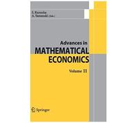 Advances In Mathematical Economics Volume 11