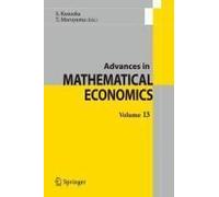 Advances In Mathematical Economics Volume 13