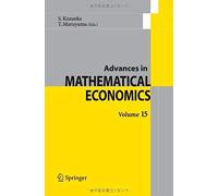 Advances In Mathematical Economics Volume 15