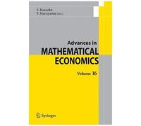 Advances In Mathematical Economics Volume 16