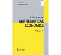 Advances In Mathematical Economics Volume 7