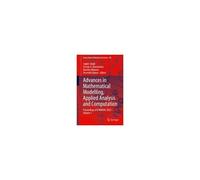 Advances In Mathematical Modelling, Applied Analysis And Computation