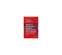Advances In Mathematical Modelling, Applied Analysis And Computation