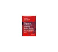 Advances In Mathematical Modelling, Applied Analysis And Computation
