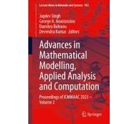 Advances In Mathematical Modelling, Applied Analysis And Computation