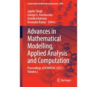 Advances in Mathematical Modelling, Applied Analysis and Computation: Proceedings of ICMMAAC 2025 - Volume 2
