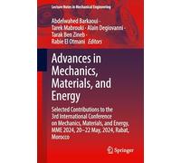 Advances in Mechanics, Materials, and Energy: Selected Contributions to the 3rd International Conference on Mechanics, Materials, and Energy, MME 2024, 20-22 May, 2024, Rabat, Morocco