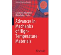 Advances In Mechanics Of High-Temperature Materials