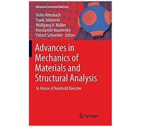 Advances In Mechanics Of Materials And Structural Analysis