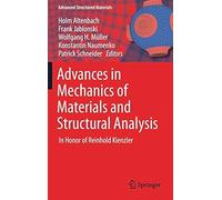 Advances In Mechanics Of Materials And Structural Analysis
