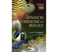 Advances in Medicine & Biology: Volume 98 (Advances in Medicine and Biology) - [Version Originale] Inconnu (Auteur)