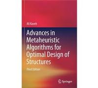 Advances in Metaheuristic Algorithms for Optimal Design of Structures - Ali Kaveh - Springer Nature Switzerland AG - Livre en Anglais - Hardback Ali KavehAli Kaveh (Auteur)