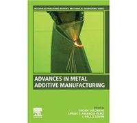 Advances in Metal Additive Manufacturing - Elsevier Science Publishing Co Inc - Elsevier Science Publishing Co Inc - Livre en Anglais - Paperback Elsevier Science Publishing Co IncElsevier Science Pub