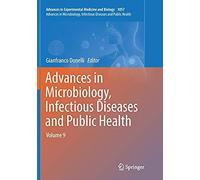 Advances In Microbiology, Infectious Diseases And Public Health