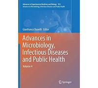 Advances In Microbiology, Infectious Diseases And Public Health : Volume 4
