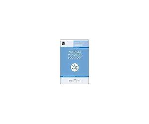 Advances In Military Sociology