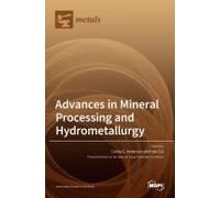 Advances In Mineral Processing And Hydrometallurgy